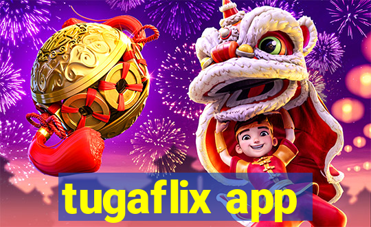 tugaflix app